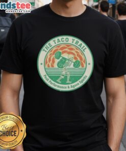 Nice Skeleton Taco Trail Peak Performance T-Shirt featuring vibrant agave spirits design for taco lovers.