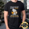 Alt Text: Snoopy holding coffee on a t-shirt with the phrase I Never Called You Stupid But When I Asked You To Spell Orange.
