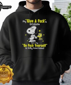 Snoopy hoodie with 'My Give A Fck Is Broken But My Go Fck Yourself Is Fully Functional' design, perfect for casual wear.