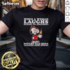 Funny Snoopy T-shirt design: 'When a woman laughs during an argument, Psycho activated - Abort Mission' humor.