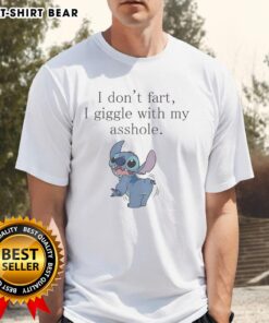 Funny 'I Don't Fart I Giggle With My Asshole' T-Shirt featuring a playful design and nice stitch detailing.