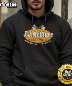 J.J. McClure Racing Land Sea Air We Deliver hoodie featuring vibrant graphics from Nice The Cannonball Run.