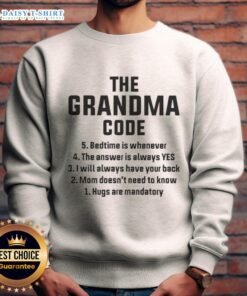 Alt Text: Cozy 'Nice The Grandma Code Bedtime is Whenever' sweatshirt perfect for relaxed evenings and casual outings.