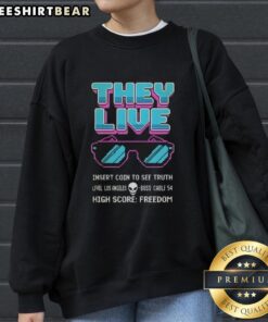 Nice They Live glasses 8-bit sweatshirt featuring 'Insert Coin To See Truth' and 'High Score Freedom' design.