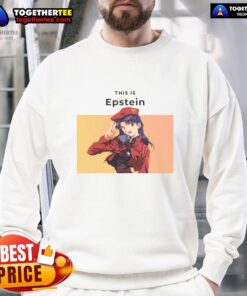 Alt Text: Nice This Is Epstein Misato Katsuragi sweatshirt featuring vibrant anime design and stylish casual fit.