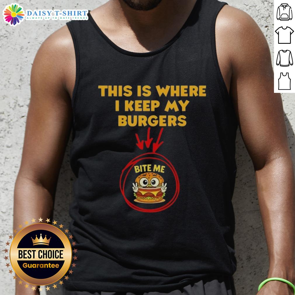 Nice This Is Where I Keep My Burgers Bite Me Tank Top Person wearing a 'Bite Me' tank top, showcasing a fun burger-themed design perfect for casual outings and food lovers.