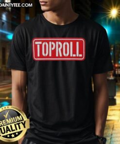 Nice Toproll Arm Wrestling Pro Strength And Grip T-Shirt featuring bold graphics and a comfortable fit for athletes.