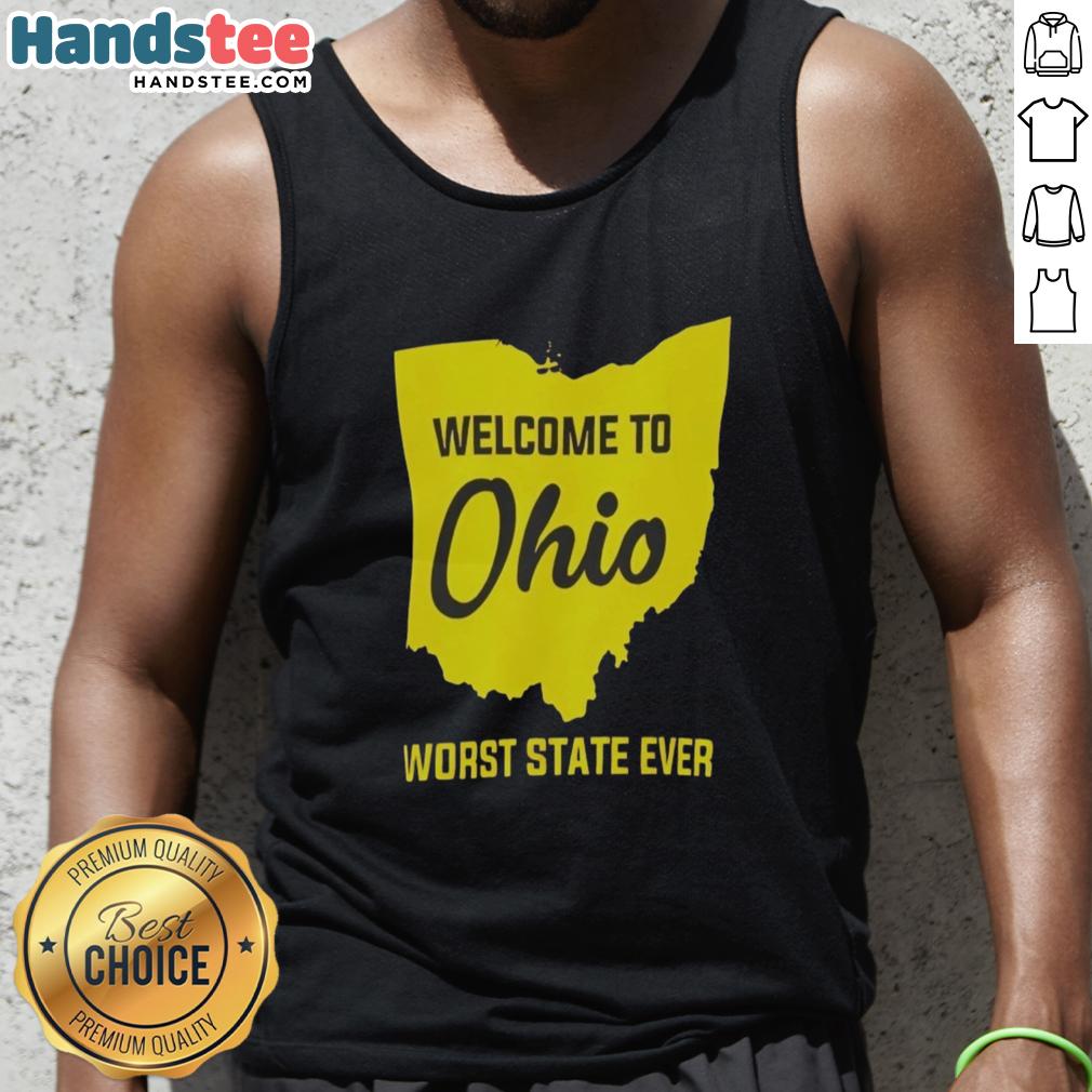 nice-welcome-to-ohio-worst-state-ever-tank-top Funny tank top design reading 'Welcome to Ohio, Worst State Ever' highlighting quirky Ohio pride and humor.