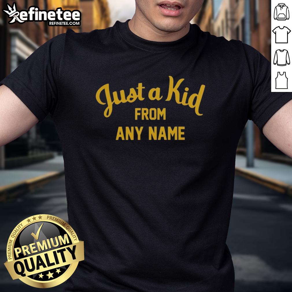 nice-west-virginia-football-just-a-kid-from-any-name-t-shirt-1 Alt Text: Nice West Virginia Football 'Just A Kid From Any Name' T-Shirt featuring a bold design for fans and kids.