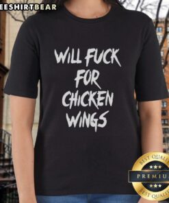 Funny meme tee for ladies: 'Nice Will F*ck For Chicken Wings' showcasing humor and food love in a stylish design.