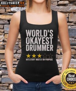 Alt Text: Nice World's Okayest Drummer wearing a tank top, humorously hitting drums, rated three stars for effort.