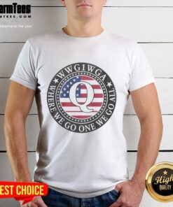 Nice WWG1WGA QAnon flag emblem T-shirt featuring bold design, perfect for supporters of the movement and unity.