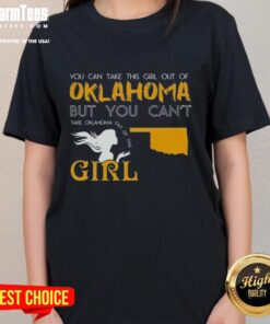 Stylish ladies tee featuring 'You Can Take This Girl Out Of Oklahoma' design, perfect for proud Oklahoman women.