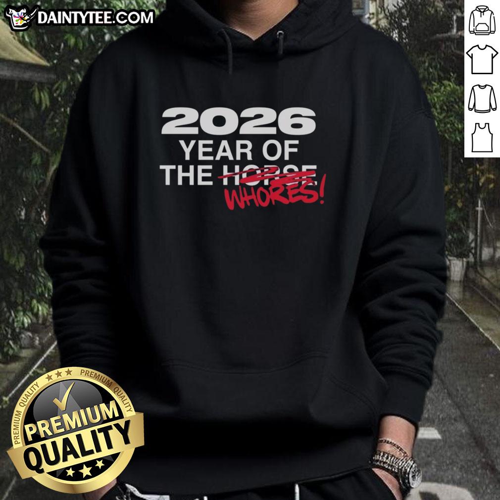 official-2026-year-of-the-whores-hoodie Alt Text: Official 2026 Year of the Whores hoodie featuring bold graphics and a stylish design for trendy fashion enthusiasts.