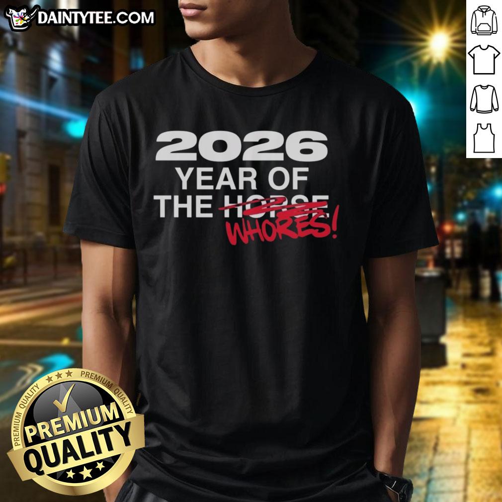 official-2026-year-of-the-whores-t-shirt Official 2026 Year Of The Whores T-Shirt featuring bold graphics and vibrant colors for a unique fashion statement.