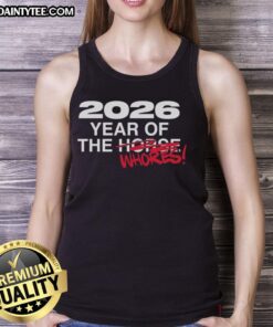 Official 2026 Year of the Whores tank top featuring bold graphic design, perfect for trendy summer fashion.