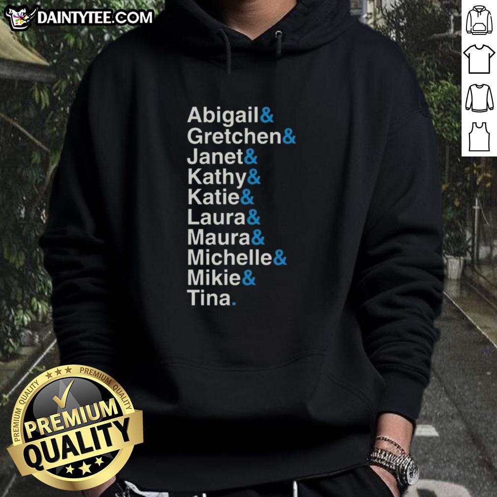 official-abigail-gretchen-janet-kathy-katie-hoodie Official Abigail Gretchen Janet Kathy Katie Hoodie featuring stylish design and quality fabric for comfortable wear.