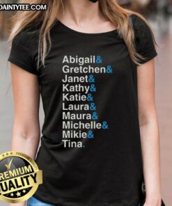 Official Abigail Gretchen Janet Kathy Katie Ladies Tee featuring stylish design and vibrant colors for casual wear.