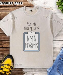 Official Ask Me About Our AMA Forms washed t-shirt, featuring a stylish design for casual wear and events.