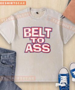 Official Belt to Ass Washed T-Shirt featuring a trendy design, perfect for casual wear and stylish outfits.