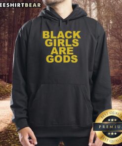 Alt Text: Official Black Girls Are Gods hoodie featuring stylish design and empowering message, perfect for celebrating Black culture.
