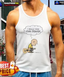 Charlie Brown holding a guitar in a tank top that says 'I Really Miss John Denver', perfect for music fans.
