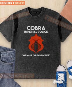 Official Cobra Imperial Police 'We Make The Evidence Fit' washed t-shirt featuring bold graphic design and casual style.