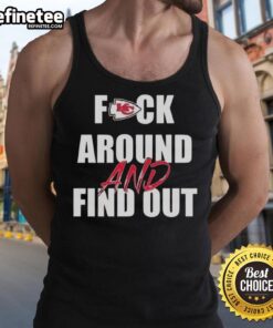 Official Fck Around And Find Out Kansas City Chiefs tank top showcasing team spirit and bold design for fans.