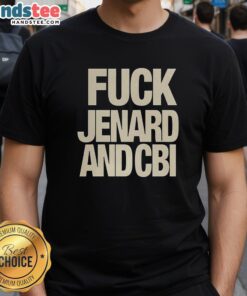 Official Fck Jenard And CBI T-Shirt featuring bold graphic design and stylish fit for fans of the series.