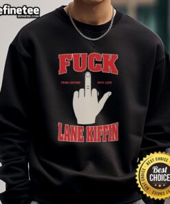Official Fck Lane Kiffin From Oxford With Love Sweatshirt featuring bold text and stylish design for fans.