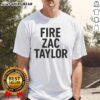 Official Fire Zac Taylor T-Shirt featuring bold graphics and a striking design for fans supporting Zac Taylor.