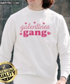 Official Galentine's Gang Valentine's Sweatshirt featuring a fun design for celebrating friendship on Valentine's Day.
