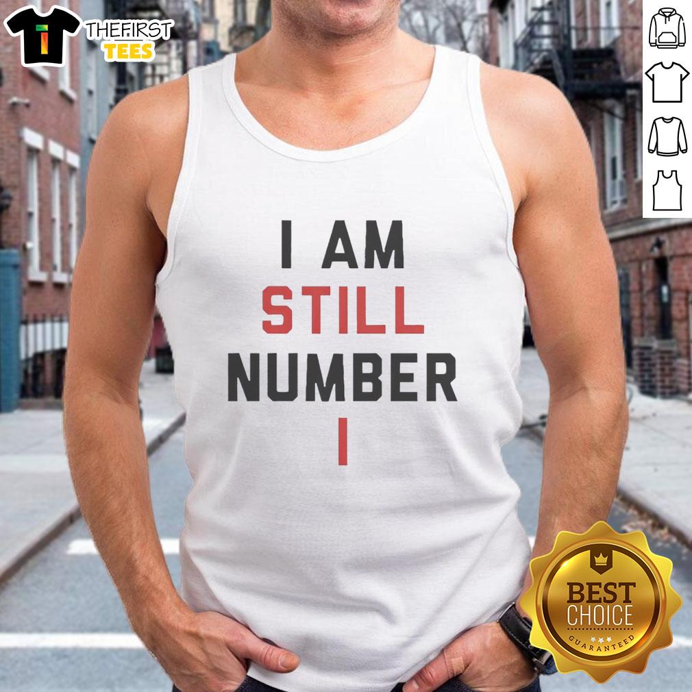 official-i-am-still-number-one-tank-top Official I Am Still Number One Tank Top in vibrant colors, perfect for casual wear and expressing your confidence.