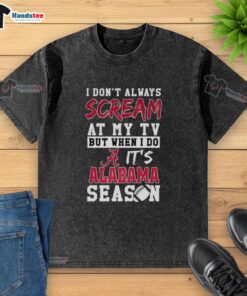 Official NCAA Alabama Crimson Tide washed t-shirt with 'I Don't Always Scream at My TV' design for fans.