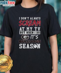 Alt Text: Georgia Bulldogs season tee for NCAA football lovers, featuring 'I Don't Always Scream at My TV' design.