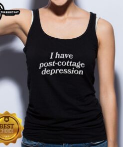 Official I Have Post Cottage Depression tank top in soft fabric, perfect for casual wear and expressing your unique style.