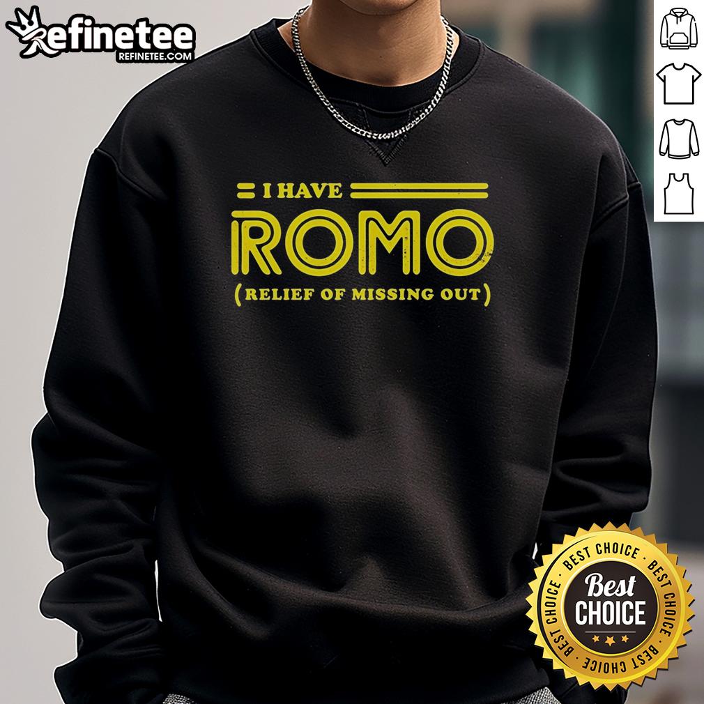 official-i-have-romo-relief-of-missing-out-sweatshirt Official I Have Romo Relief Of Missing Out Sweatshirt in navy blue, perfect for fans of Tony Romo and NFL apparel.