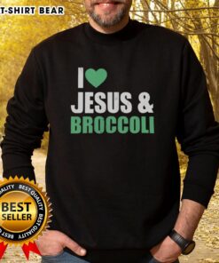 Official I Love Jesus and Broccoli Sweatshirt featuring a vibrant design, perfect for faith and veggie lovers.