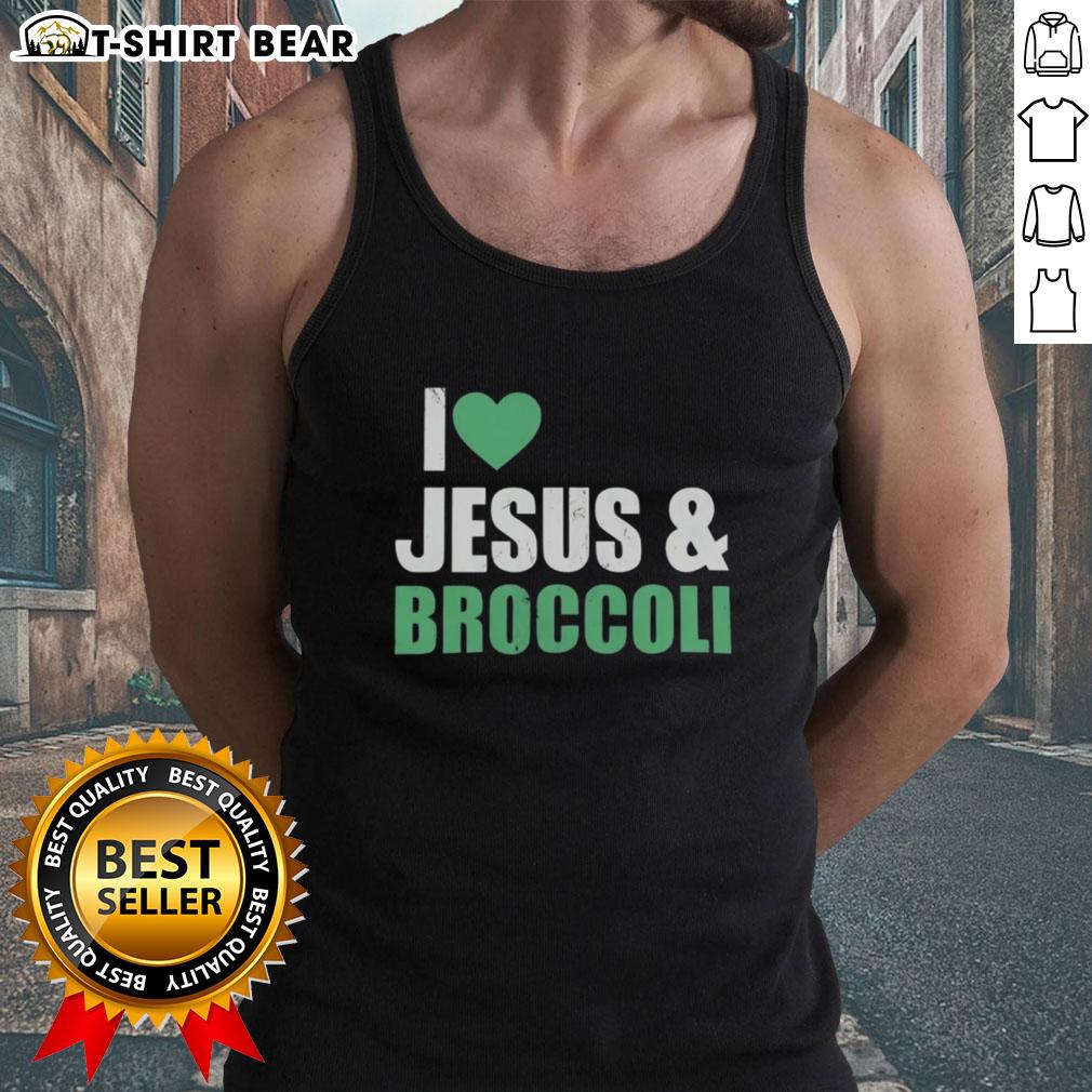 Official I Love Jesus And Broccoli Tank Top Alt Text: Official I Love Jesus and Broccoli Tank Top featuring a fun design, perfect for casual wear and expressing your faith.