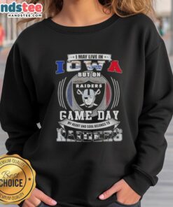 Alt Text: Official I May Live In Iowa But On Game Day My Heart Belongs To Las Vegas Raiders Football Sweatshirt design