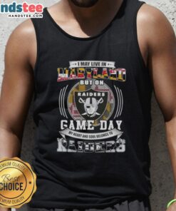 Official I May Live In Maryland But On Game Day My Heart Belongs To Las Vegas Raiders Football Tank Top for fans.