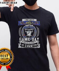 Alt Text: Official I May Live In Pennsylvania But On Game Day My Heart And Soul Belongs To Las Vegas Raiders T-Shirt design.