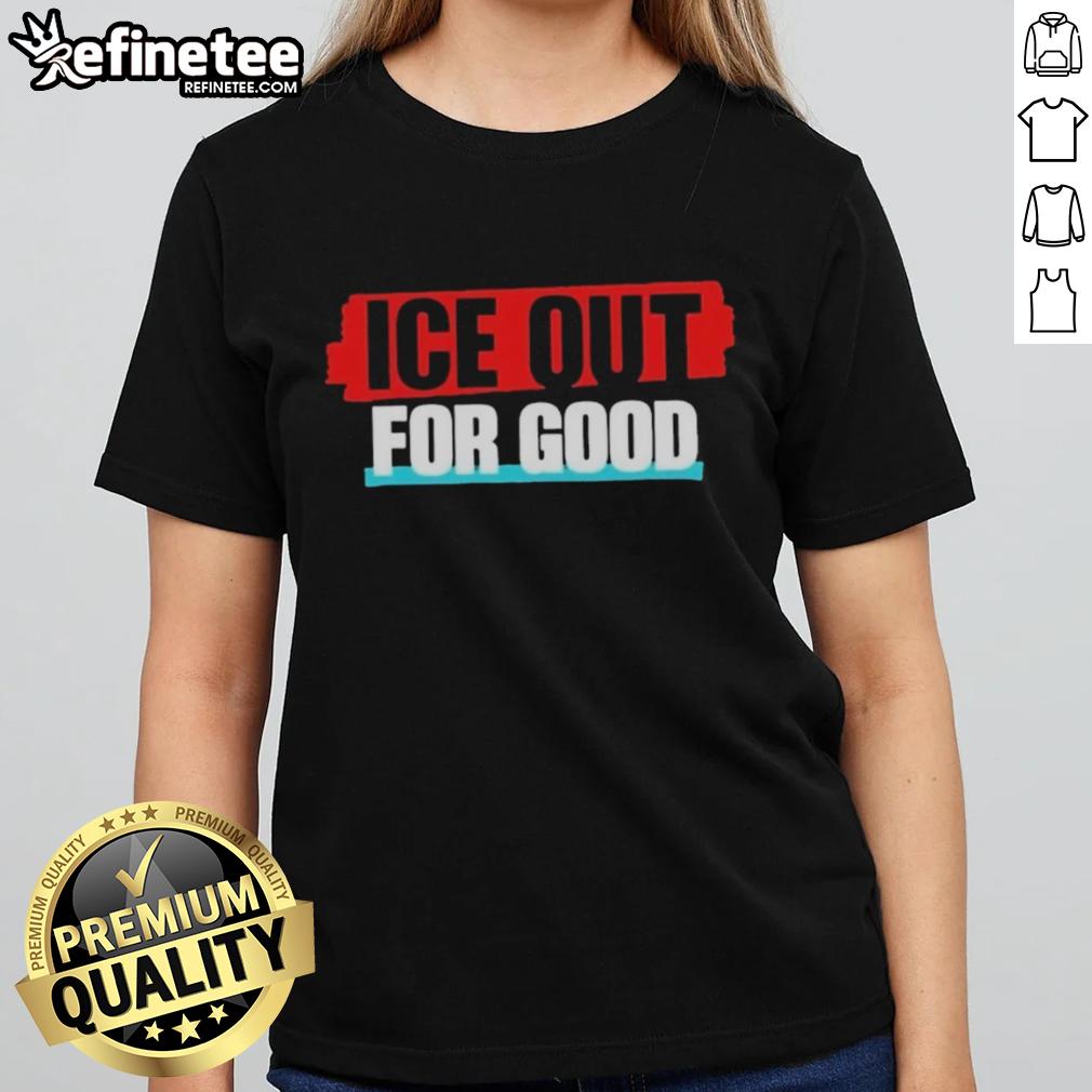 official-ice-out-for-good-ladies-tee Official Ice Out For Good Ladies Tee featuring a stylish design perfect for casual wear and making a bold statement.