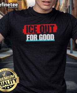 Official Ice Out For Good T-Shirt featuring a stylish design promoting environmental awareness and sustainability.