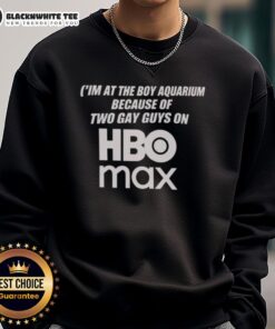 Official Im At The Boy Aquarium sweatshirt featuring two guys from HBO Max, showcasing stylish graphic design.