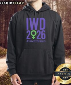 Official International Women's Day 2026 'Give To Gain' hoodie in vibrant colors, promoting women's empowerment and unity.