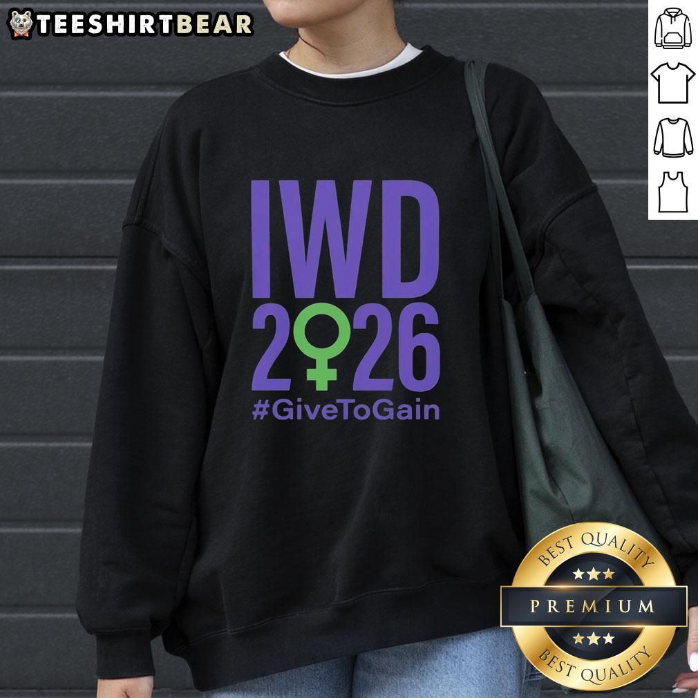 official-international-womens-day-2026-give-to-gain-sweatshirt Official International Women's Day 2026 'Give To Gain' sweatshirt featuring empowering design and vibrant colors.