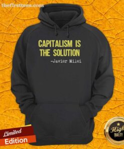 Official Javier Milei 'Capitalism Is The Solution' hoodie, showcasing bold text and modern design for political supporters.