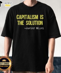 Alt Text: Official Javier Milei Capitalism Is The Solution T-Shirt featuring bold text design in vibrant colors.