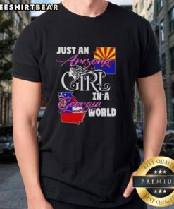 Official Just An Arizona Girl In A Georgia World T-Shirt featuring a stylish design perfect for proud Arizona and Georgia fans.